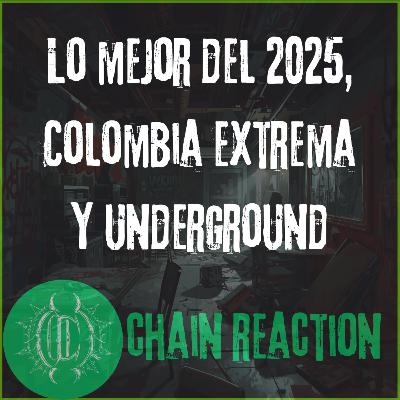 Lo mejor del 2025, Colombia Extrema y Underground