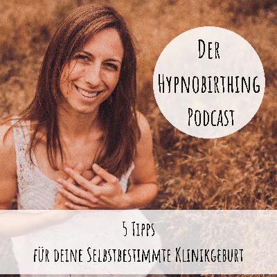 5 Tipps für deine selbst bestimmte Klinikgeburt