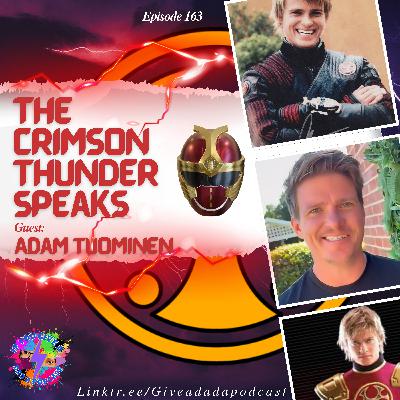 The Crimson Thunder Speaks (Guest: Adam Tuominen)