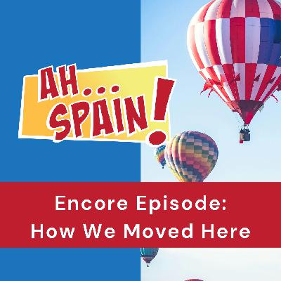 Encore Episode: How We Moved Here Encore Episode: How We Moved Here