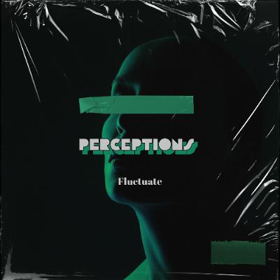 Perceptions