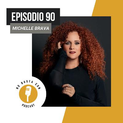 90. Michelle Brava