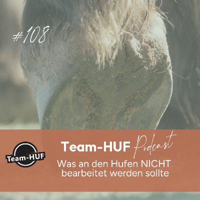 Folge 108: Was an den Hufen NICHT bearbeitet werden sollte