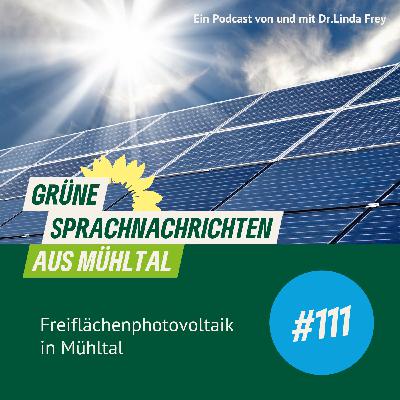 Folge 111 Freiflächenphotovoltaik in Mühltal