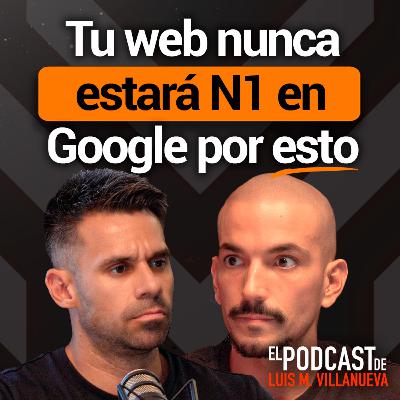 Estas son las 5 razones por las Que tu WEB No está N1 en GOOGLE