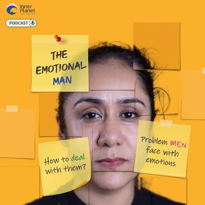 The emotional man The emotional man