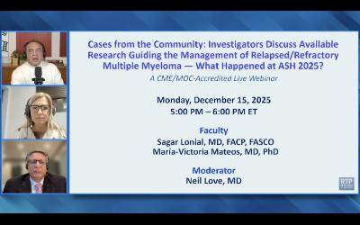 Relapsed/Refractory Multiple Myeloma — ASH 2025 Review Relapsed/Refractory Multiple Myeloma — ASH 2025 Review