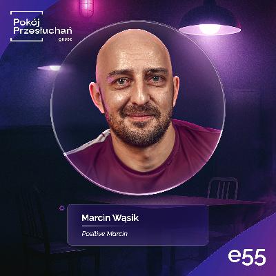 Z DŁUGÓW DO SUKCESU: Historia przemiany Positive Marcina | Marcin Wąsik Z DŁUGÓW DO SUKCESU: Historia przemiany Positive Marcina | Marcin Wąsik