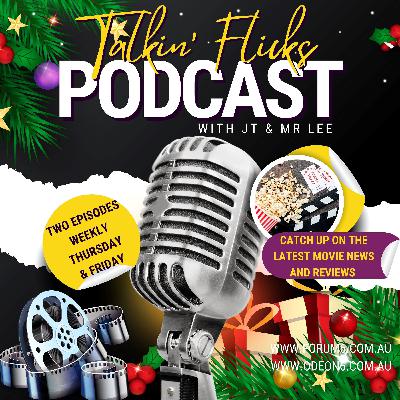 159: Talkin Flicks Weekly - Episode 159