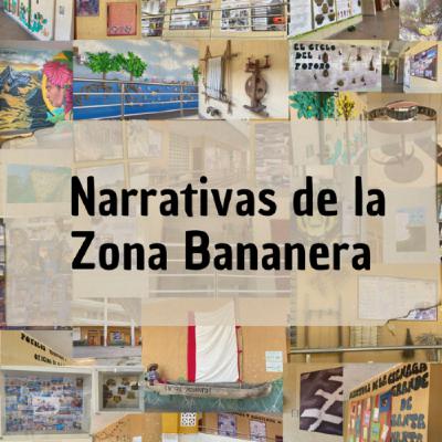 Narrativas de la Zona Bananera