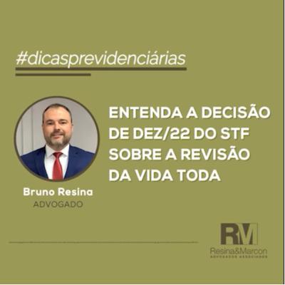 Entenda a Decisão de Dez/22 do STF sobre a Revisão da Vida Toda