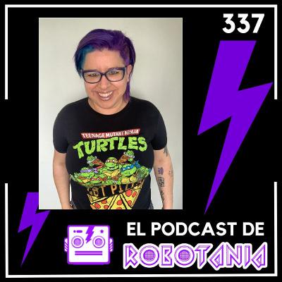 337 El podcast de Robotania: libros, cultura y entretenimiento 337 El podcast de Robotania: libros, cultura y entretenimiento