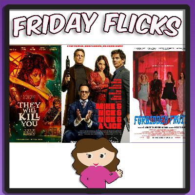 Rachel's Friday Flicks Ep 4 (3/27 New Movies) (Summer Preview,- They Will Kill You, Forbidden Fruits) Rachel's Friday Flicks Ep 4 (3/27 New Movies) (Summer Preview,- They Will Kill You, Forbidden Fruits)