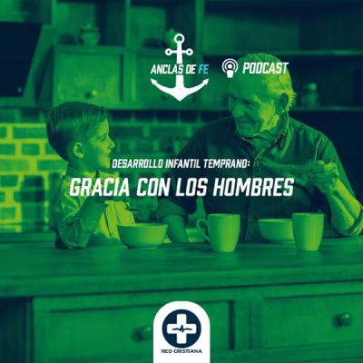 26 | DIT - Gracia con los hombres | Dra. Martha Aurelia Martínez
