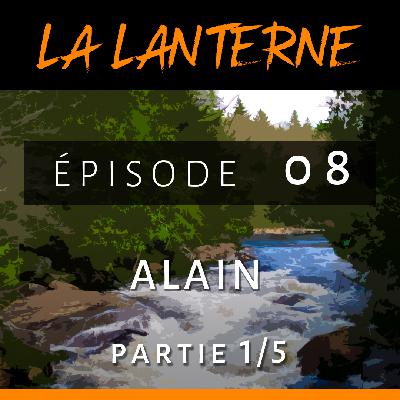 La Lanterne #08 ■ Alain – partie 1/5 “Lâcher prise et être dans l’instant présent” La Lanterne #08 ■ Alain – partie 1/5 “Lâcher prise et être dans l’instant présent”