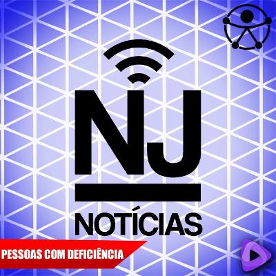 NJ NOTÍCIAS - Pessoas com Deficiência (32ª ed)