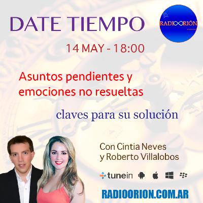 #DateTiempo #23 (( ASUNTOS PENDIENTES Y EMOCIONES NO RESUELTAS )) Claves para su solución autoayuda felicidad alegría