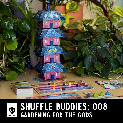 Episode 008: Gardening For the Gods
