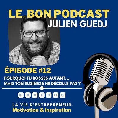 12 - Tu bosses à fond… mais t’as toujours l’impression de faire du surplace ?