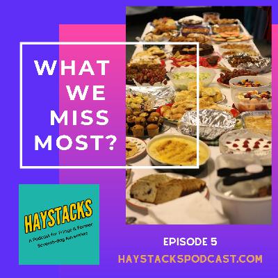 What we miss most?