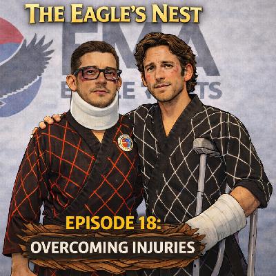 The Eagle’s Nest- Episode 18: Overcoming Injuries The Eagle’s Nest- Episode 18: Overcoming Injuries