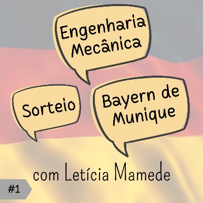 #1 Engenharia Mecânica na Alemanha - com Letícia Mamede #1 Engenharia Mecânica na Alemanha - com Letícia Mamede