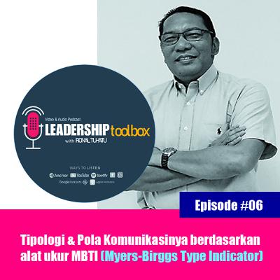 Eps #06 – Tipologi & Pola Komunikasinya berdasarkan alat ukut MBTI (MBTI – Part 1)