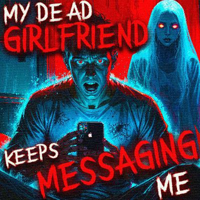 Is My Dead Girlfriend Really Contacting Me Through Instagram Messages? - Creepypasta Narration