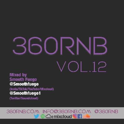 @360RnB Vol. 12 - 100% New RnB / R&B @360RnB Vol. 12 - 100% New RnB / R&B