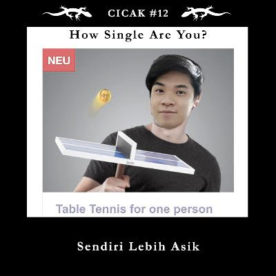 Cicak #12 Sendiri Lebih Asik