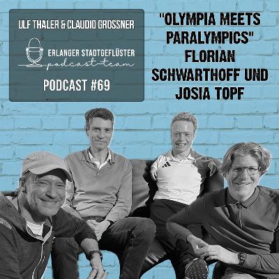 #69 OLYMPIA x PARALYMPICS | Studiogäste Florian Schwarthoff und Josia Topf