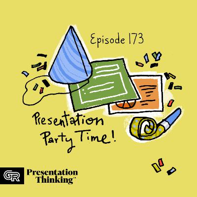 #173. Presentation Party Time: Scott Hull and the importance of human-made stories