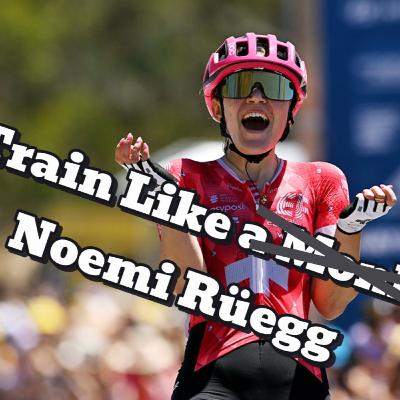 Train like Tour Down Under Winner Noemi Rüegg