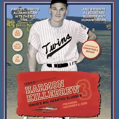 NEW TV SHOW: IDAHO ICON - BASEBALL HALL OF FAMER HARMON KILLEBREW NEW TV SHOW: IDAHO ICON - BASEBALL HALL OF FAMER HARMON KILLEBREW