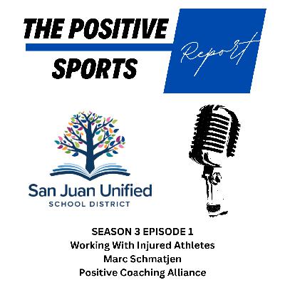 The Positive Sports Report - Season 3 Episode 1 - August 2024