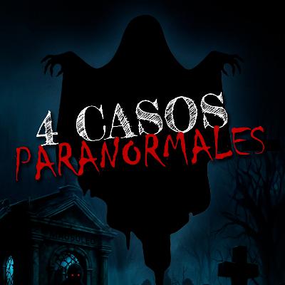 4 Casos Paranormales 4 Casos Paranormales