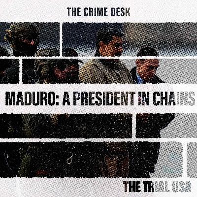The Maduro Case: Power, Prosecution, and a President in Chains The Maduro Case: Power, Prosecution, and a President in Chains