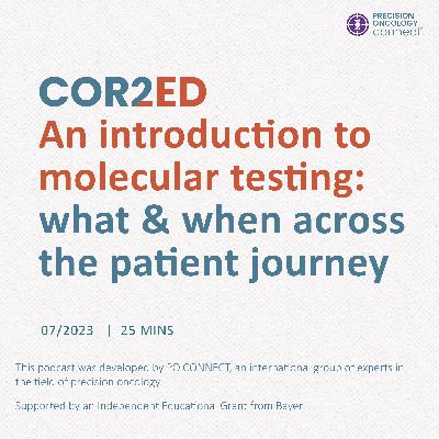 An introduction to molecular testing: what and when across the patient journey An introduction to molecular testing: what and when across the patient journey