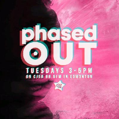 Phased Out - Ep.321 Phased Out - Ep.321