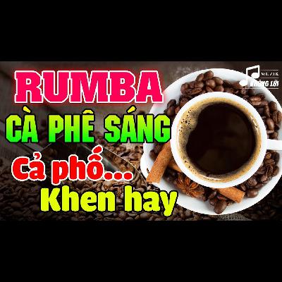 Cà Phê Sáng Mở Nhạc Này Cả Phố Khen Hay | Hòa Tấu Rumba Không Lời 2020 | Hòa Tấu Guitar Hải Ngoại