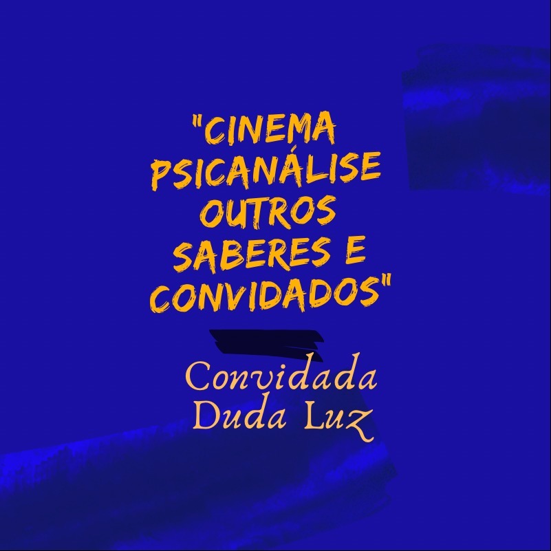 Prof.ª Dr.ª  Mara Baroni - Cinema e Psicanálise