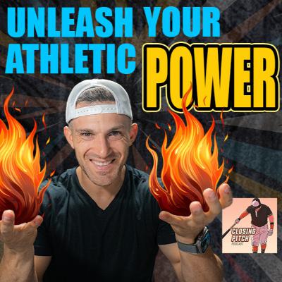 147. Unleash Your Athletic Power!