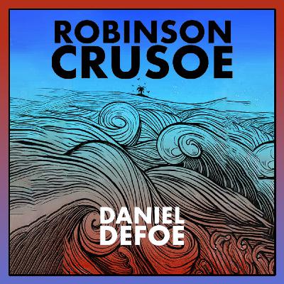 Robinson Crusoe - Chapter 1: Start in Life