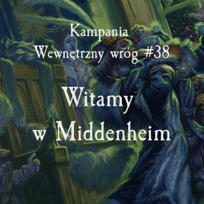 #WW38 - Witamy w Middenheim; Wewnętrzny Wróg; Warhammer 4 Edycja; Sesja RPG