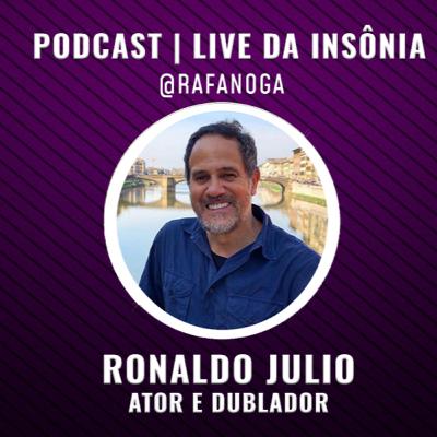 #2 Entrevista Ronaldo Julio - Live da Insônia