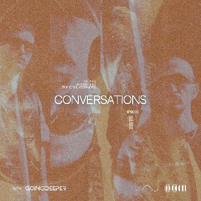 Going Deeper - Conversations #318