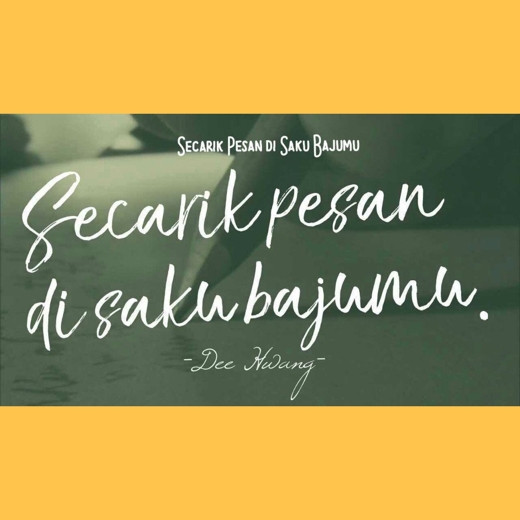 Secarik Pesan di Saku Bajumu