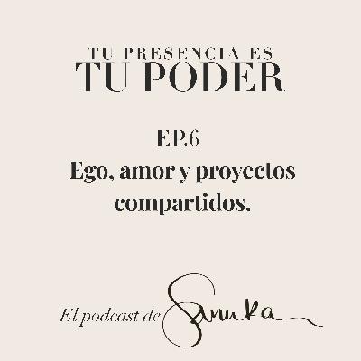 S2, Ep.6 - Ego, amor y proyectos compartidos: cómo sostener el equilibrio cuando lo profesional y lo personal se mezclan. S2, Ep.6 - Ego, amor y proyectos compartidos: cómo sostener el equilibrio cuando lo profesional y lo personal se mezclan.