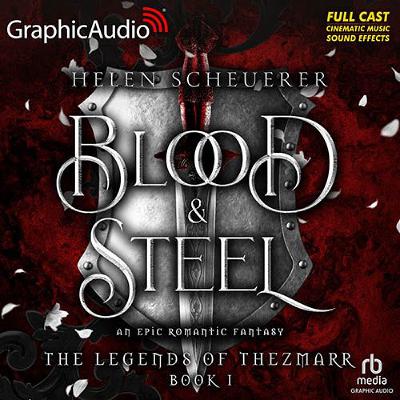 The Legends of Thezmarr 1: Blood and Steel The Legends of Thezmarr 1: Blood and Steel
