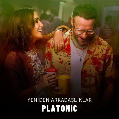 Platonic: Yeniden Arkadaşlıklar